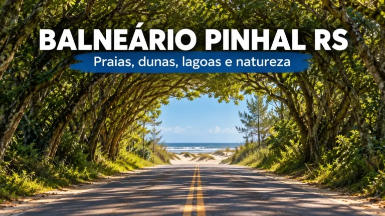 Balneário Pinhal RS: o que fazer, praias e atrações para conhecer