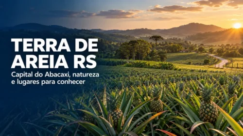 Terra de Areia RS: o que fazer, natureza e lugares para conhecer