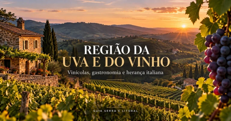 Região da Uva e do Vinho: vinícolas, gastronomia e herança italiana